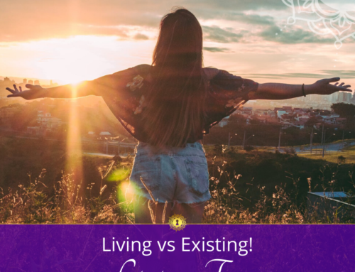 Living vs Existing – Living Free!